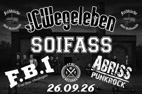 SOIFASS x F.B.i x ABRISS - Wegeleben